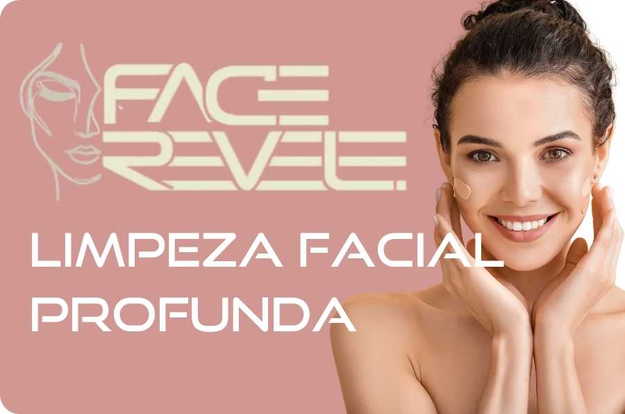 FACE REVELE- Limpeza Facial